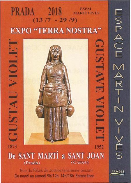 Exposition Gustave VIOLET De Sant Mart a Sant Joan